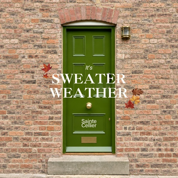 Sweater Weathersainte cellier