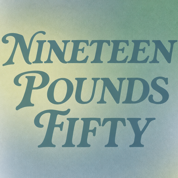 Nineteen Pounds Fiftysainte cellier
